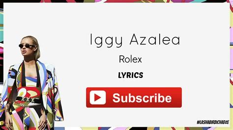 rolex iggy azalea lyrics|Iggy Azalea .